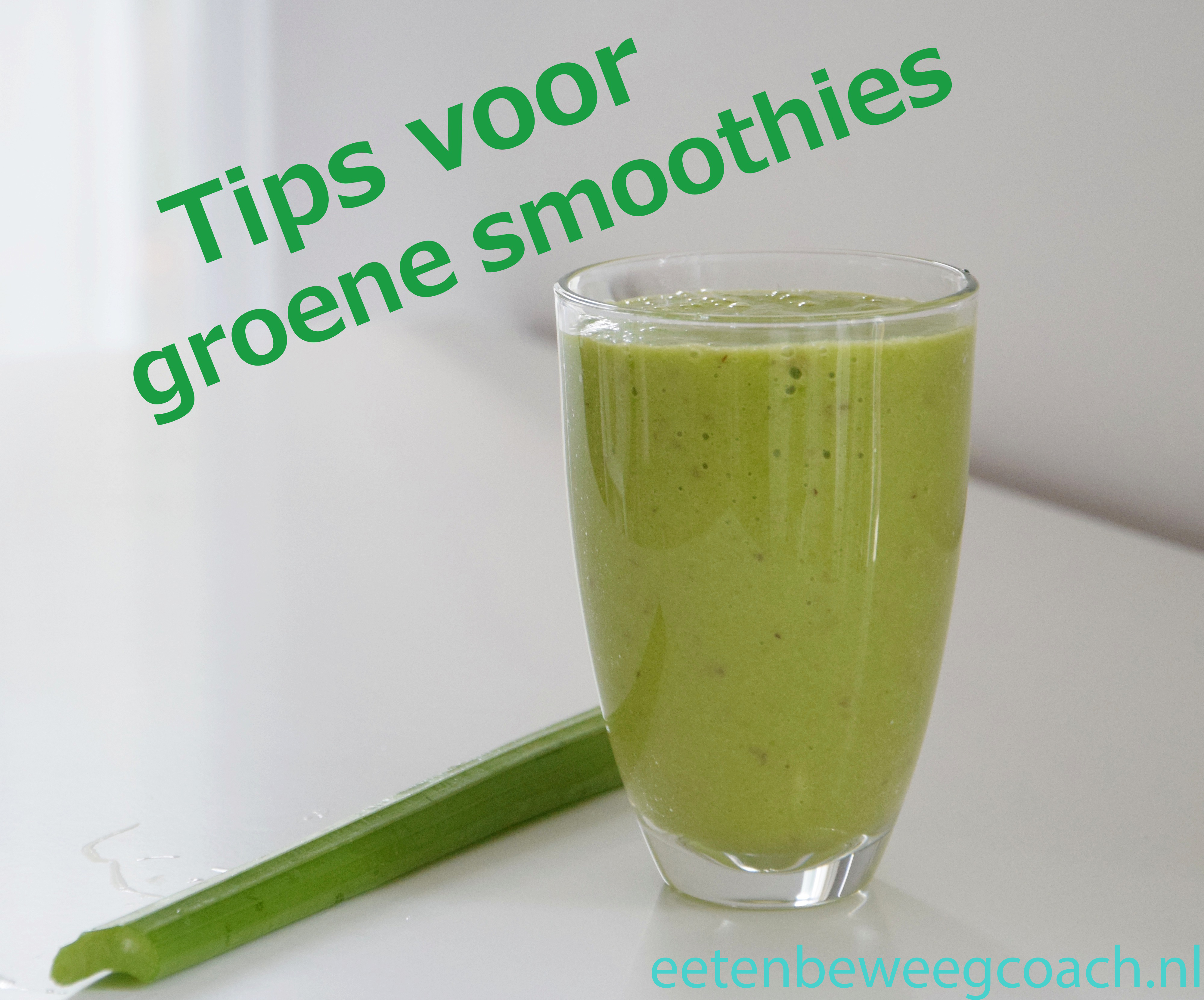Tips voor  groene smoothies